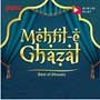 Mirchi Mehfil E Ghazal